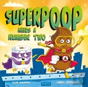 Superpoop Needs A Number Two