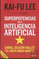 Superpotencias De La Inteligencia Artificial