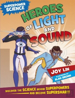 Bertrand.pt - Superpower Science: Heroes Of Light And Sound