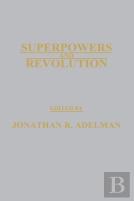 Superpowers And Revolution