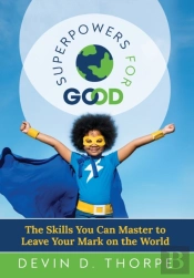 Superpowers For Good: The Skills You Can