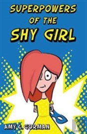 Superpowers Of The Shy Girl