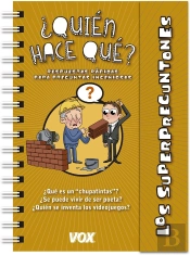 Superpreguntones / ¿Quién Hace Qué?