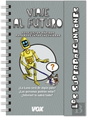 Superpreguntones / Viaje Al Futuro