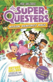 Superquesters Mission: Rainforest Magic