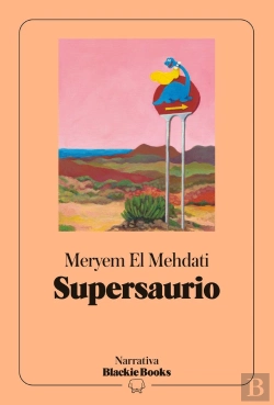 Bertrand.pt - Supersaurio (Coleccion Narrativa Blackie Books)