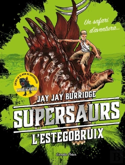 Bertrand.pt - Supersaurs 2. L'Estegobruix