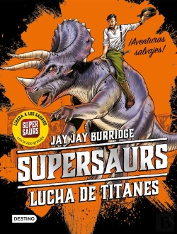Bertrand.pt - Supersaurs 3. Lucha De Titanes