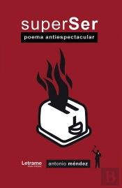 Superser. Poema Antiespectacular