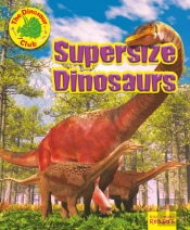 Supersize Dinosaurs