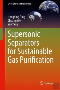 Bertrand.pt - Supersonic Separators For Sustainable Gas Purification
