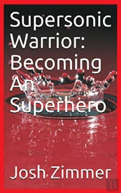 Bertrand.pt - Supersonic Warrior: Becoming An Superher