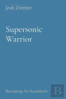 Supersonic Warrior