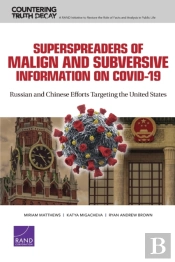 Superspreaders Of Malign And Subversive Information On Covid-19