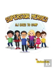 Superstar Heroes, Aj Goes To Camp