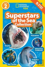 Superstars Of The Sea Collection (National Geographic Kids Readers, Level 2)