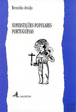 Bertrand.pt - Superstições Populares Portuguesas