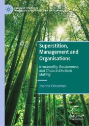 Superstition, Management And Organisations