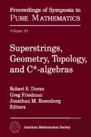Superstrings, Geometry, Topology And C-Algebras