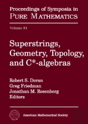 Superstrings, Geometry, Topology And C-Algebras
