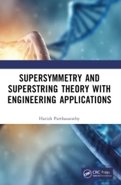 Supersymmetry And Superstring Theory With Engineering Applications