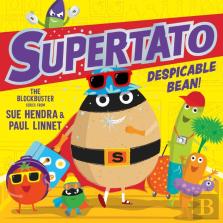 Supertato: Despicable Bean!