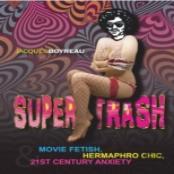 Supertrash