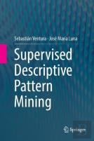Supervised Descriptive Pattern Mining
