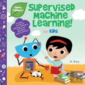 Supervised Machine Learning For Kids (Tinker Toddlers)