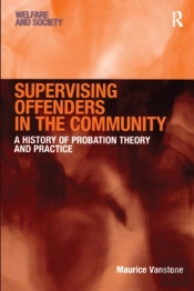 Supervising Offenders In The Community