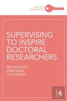 Supervising To Inspire Doctoral Researchers