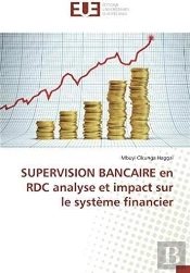 Supervision Bancaire En Rdc Analyse Et Impact Sur Le Systeme Financier