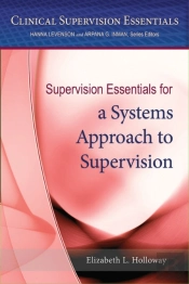 Supervision Essentials For A Systems Approach To Supervision