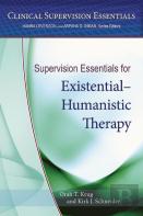 Supervision Essentials For Existentialâ€“Humanistic Therapy