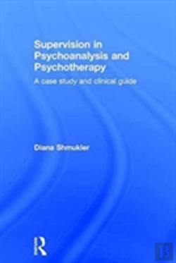 Bertrand.pt - Supervision In Psychoanalysis And Psychotherapy