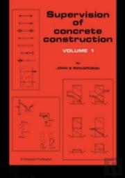 Supervision Of Concrete Construction 1