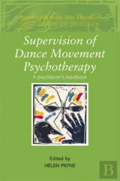 Supervision Of Dance Movement Psychotherapy
