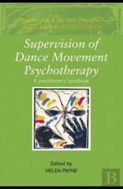 Supervision Of Dance Movement Psychotherapy