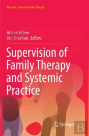 Supervision Of Family Therapy And Systemic Practice