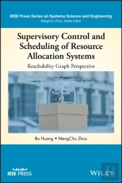 Supervisory Control And Scheduling Of Resource Allocation Systems