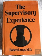 Supervisory Experience (Classical Psychoanalysis And Its Applications)