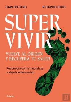 Bertrand.pt - Supervivir. Vuelve Al Origen Y Recupera Tu Salud