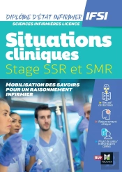 Sup'Foucher : Diplôme D'État Infirmier : Ifsi ; Situations Cliniques ; Stages Ssr Et Smr