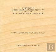 Suplicas Dirigidas A Inocencio Vi 1353 1361 Referentes A H