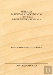 Suplicas Dirigidas A Inocencio Vi 1353 1361 Referentes A H