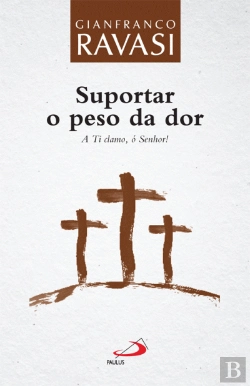 Bertrand.pt - Suportar o Peso da Dor 