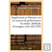 Supplement Au Memoire Sur Les Moyens De Perfectionner Les Etudes