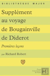 Supplément Au Voyage De Bougainville De Diderot ; Premières Leçons