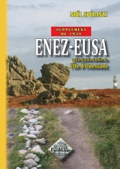 'Supplément' De 1938 À Enez-Eusa ; Petite Histoire Inédite De L'Île D'Ouessant