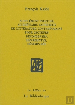 Bertrand.pt - Supplément Inactuel Au Bréviaire Capricieux De Littérature Contemporaine Pour Lecteurs Déconcertés